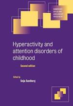 Hyperactivity and Attention Disorders of Childhood