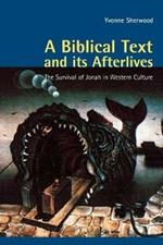 A Biblical Text and its Afterlives: The Survival of Jonah in Western Culture