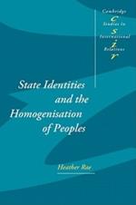 State Identities and the Homogenisation of Peoples