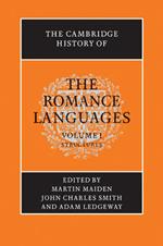 The Cambridge History of the Romance Languages: Volume 1, Structures