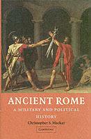 Ancient Rome: A Military and Political History