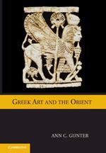 Greek Art and the Orient