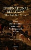 International Relations: The Path Not Taken