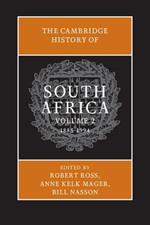 The Cambridge History of South Africa