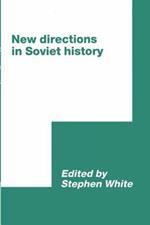 New Directions in Soviet History