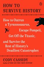 How to Survive History