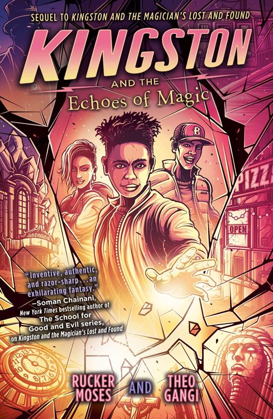 Kingston and the Echoes of Magic - Theo Gangi,Rucker Moses - ebook