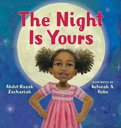 The Night Is Yours - Abdul-Razak Zachariah,Keturah A. Bobo - ebook