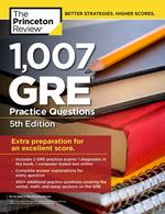 1,027 GRE Practice Questions: GRE Prep for an Excellent Score
