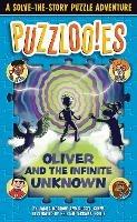 Puzzlooies! Oliver and the Infinite Unknown: A Solve-the-Story Puzzle Adventure