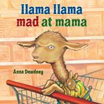 Llama Llama Mad at Mama