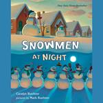 Snowmen at Night