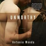 Unworthy