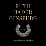 Ruth Bader Ginsburg