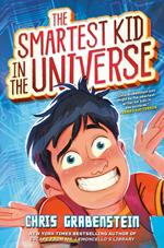 The Smartest Kid in the Universe, Book 1