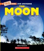 The Moon (a True Book)