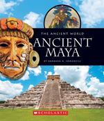 Ancient Maya (the Ancient World)