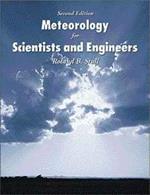 Meteorology for Scientists and Engineers: A Technical Companion Book to C. Donald Ahrens' Meteorology Today