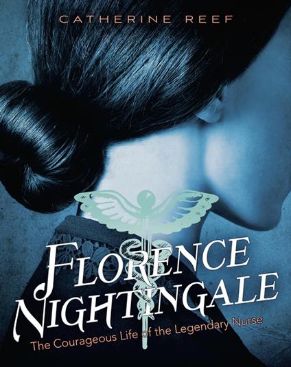 Florence Nightingale - Catherine Reef - ebook