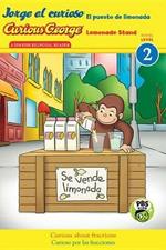 Curious George Jorge el curioso El puesto de limonada (Bilingual)  CGTV Reader, Level 2