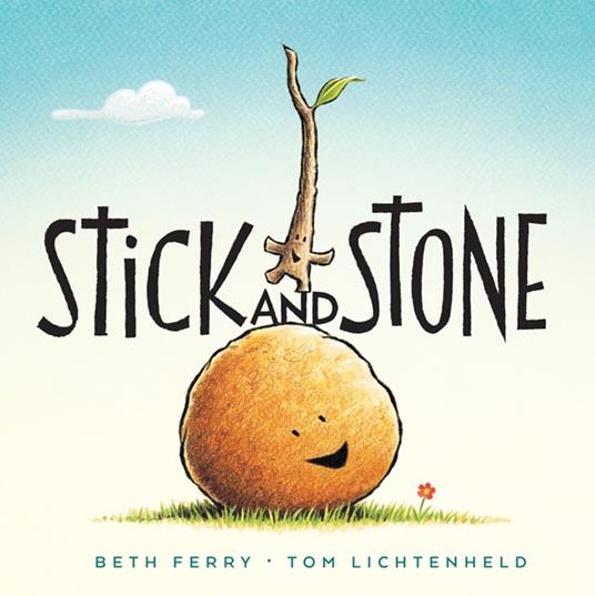 Stick and Stone - Beth Ferry,Tom Lichtenheld - ebook