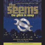 The Seems Book 1: The Glitch in Sleep