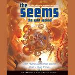 The Seems Book 2: The Split Second