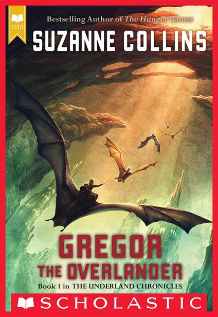 The Underland Chronicles #1: Gregor the Overlander - Suzanne Collins - ebook