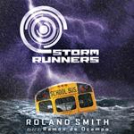 Storm Runners (The Storm Runners Trilogy, Book 1)