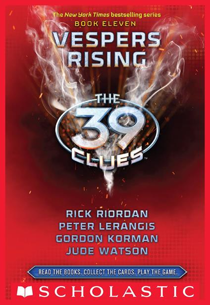 The 39 Clues Book 11: Vespers Rising - Gordan Korman,Peter Lerangis,Rick Riordan,Jude Watson - ebook