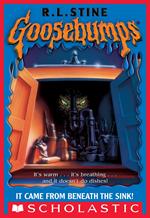 It Came From Beneath The Sink (Goosebumps)