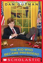 The Kid Who Became President