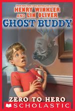 Zero to Hero (Ghost Buddy #1)