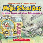 The Magic School Bus in the Time of Dinosaurs