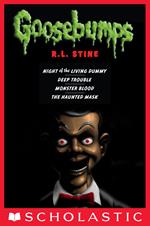 Classic Goosebumps (Books 1-4)