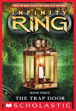 Infinity Ring Book 3: The Trap Door