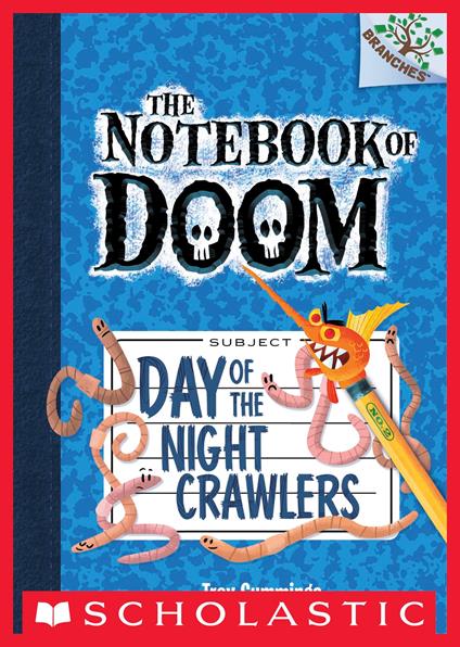 The Notebook of Doom #2: Day of the Night Crawlers (A Branches Book) - Troy Cummings - ebook