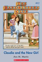 The Baby-Sitters Club #12: Claudia and the New Girl