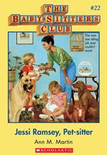 The Baby-Sitters Club #22: Jessi Ramsey Pet-Sitter