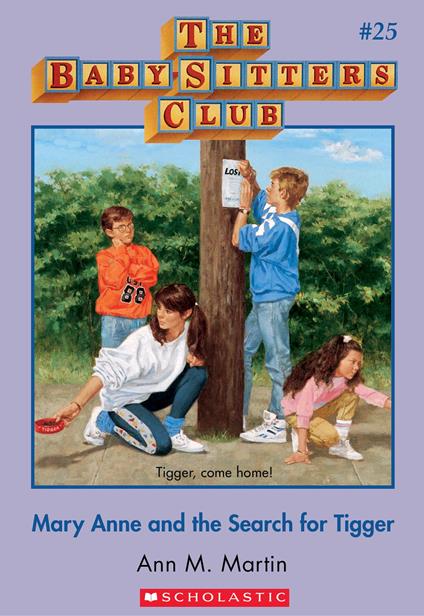 The Baby-Sitters Club #25: Mary Anne and the Search for Tigger - Ann M. Martin - ebook