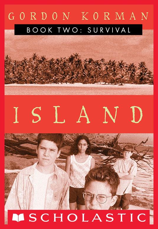 Island II: Survival - Gordon Korman - ebook