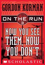 On the Run #3: Now You See Them, Now You Don't