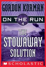 On the Run #4: The Stowaway Solution