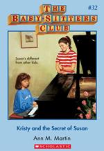 The Baby-Sitters Club #32: Kristy and the Secret of Susan
