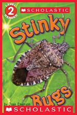 Scholastic Reader Level 2: Stinky Bugs