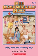 The Baby-Sitters Club #34: Mary Anne and Too Many Boys