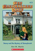 The Baby-Sitters Club #35: Stacey and the Mystery of Stoneybrook
