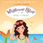 Sink or Swim (Whatever After #3)