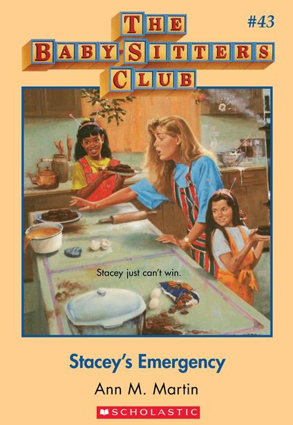 Stacey's Emergency (The Baby-Sitters Club #43) - Ann M. Martin - ebook