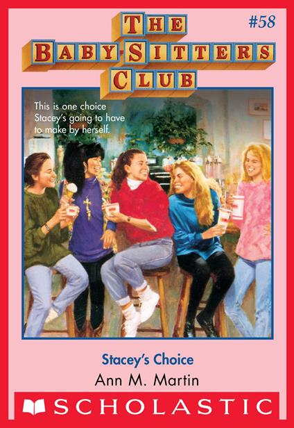 Stacey's Choice (The Baby-Sitters Club #58) - Ann M. Martin - ebook